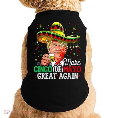 Trump Make Cinco De Mayo Great Again Doggie Tank