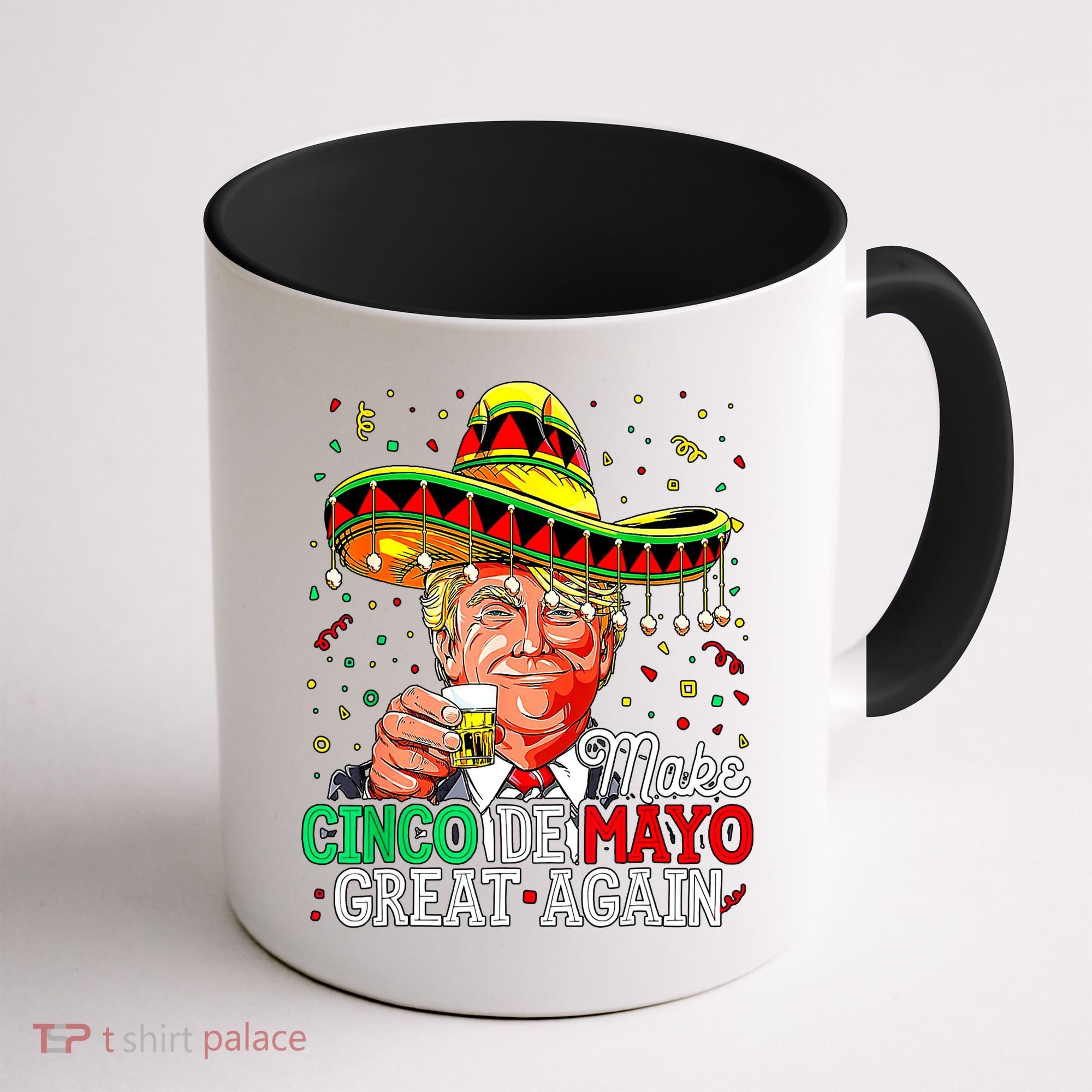 Trump Make Cinco De Mayo Great Again Coffee Mug