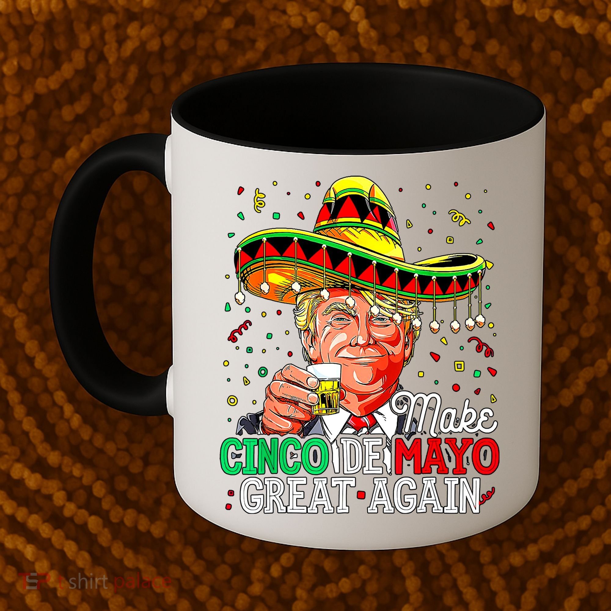Trump Make Cinco De Mayo Great Again Coffee Mug
