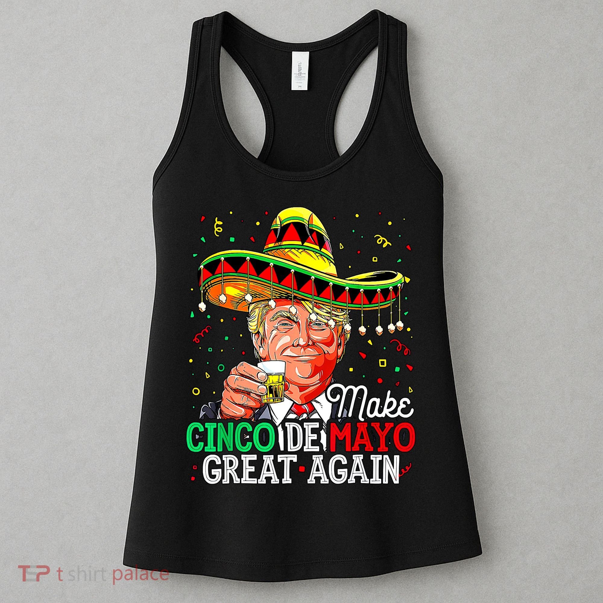 Trump Make Cinco De Mayo Great Again Women's Tank Top