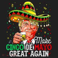 Trump Make Cinco De Mayo Great Again Hat thumb 2