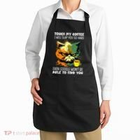 Touch My Coffee ILl Slap You So Hard Cat Face Feeling Apron thumb 2