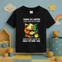 Touch My Coffee ILl Slap You So Hard Cat Face Feeling Toddler T-Shirt thumb 3