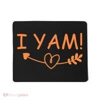 Thanksgiving Matching Couples She's My Sweet Potato I Yam Mousepad thumb 0