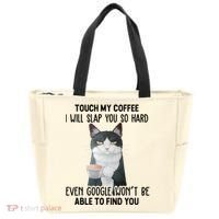 Touch My Coffee I Will Slap You So Hard Cat Coffee Lovers Tote Bag thumb 0