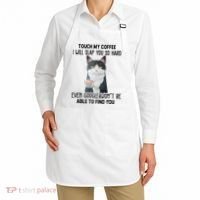 Touch My Coffee I Will Slap You So Hard Cat Coffee Lovers Apron thumb 2