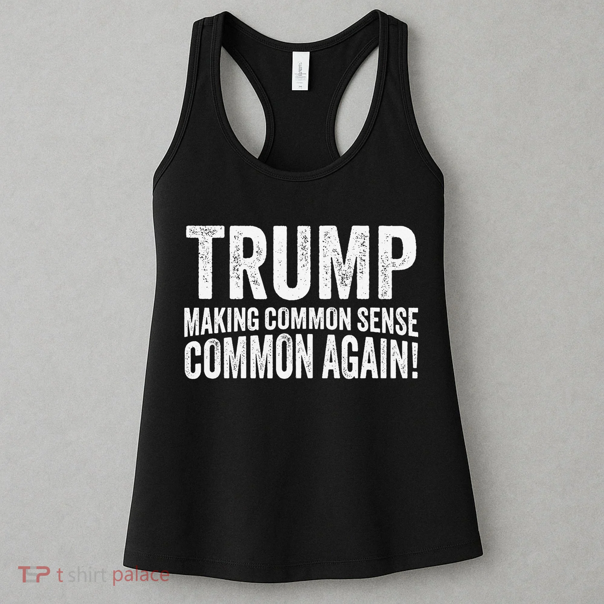Trump Making Common Sense Common Again Women's Tank Top
