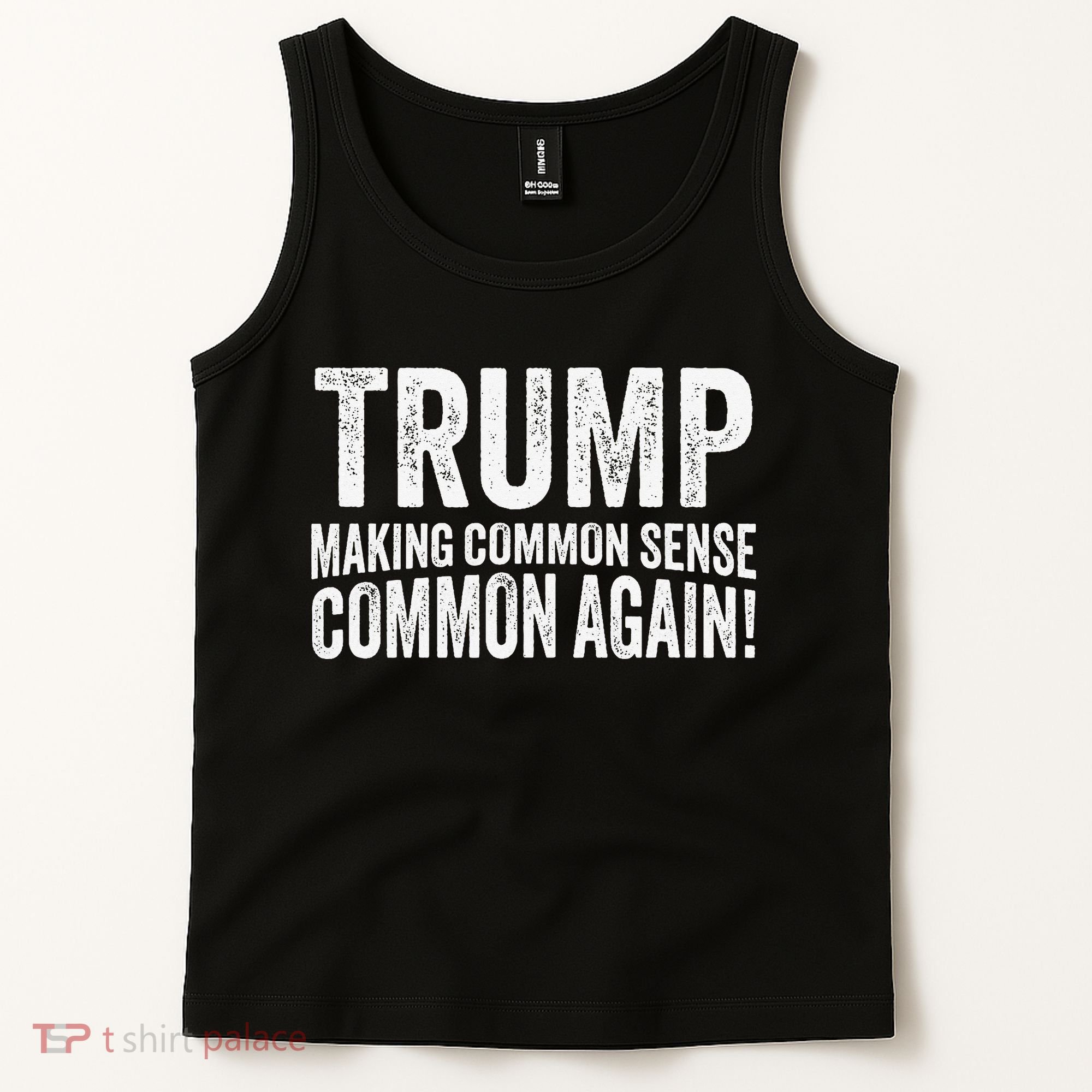 Trump Making Common Sense Common Again Tank Top