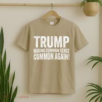 Trump Making Common Sense Common Again T-Shirt thumb 2