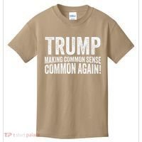 Trump Making Common Sense Common Again Kids T-Shirt thumb 0