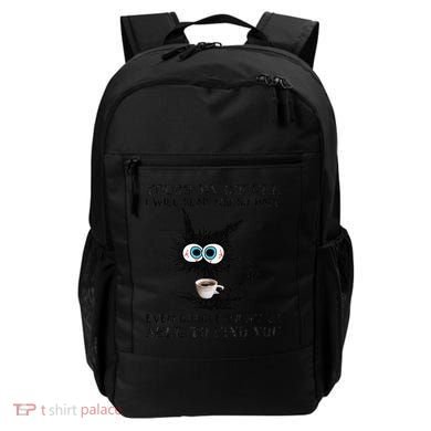 Touch My Coffee I Will Slap You So Hard Black Cat Coffee Tee Backpack