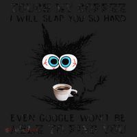 Touch My Coffee I Will Slap You So Hard Black Cat Coffee Tee Beanie thumb 2