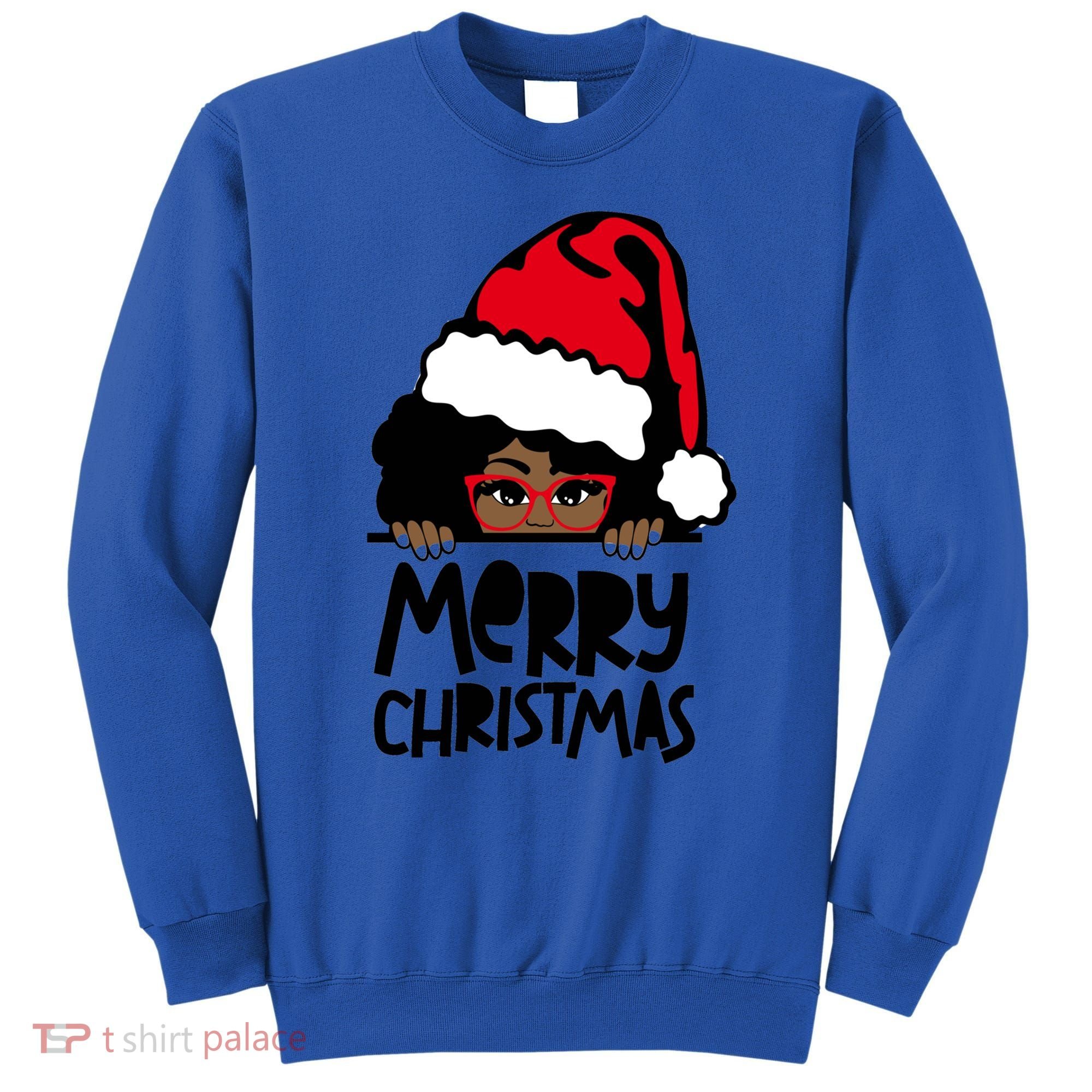 That Melanin Christmas Mrs Claus Santa Black Peeking Claus Cool Gift Sweatshirt