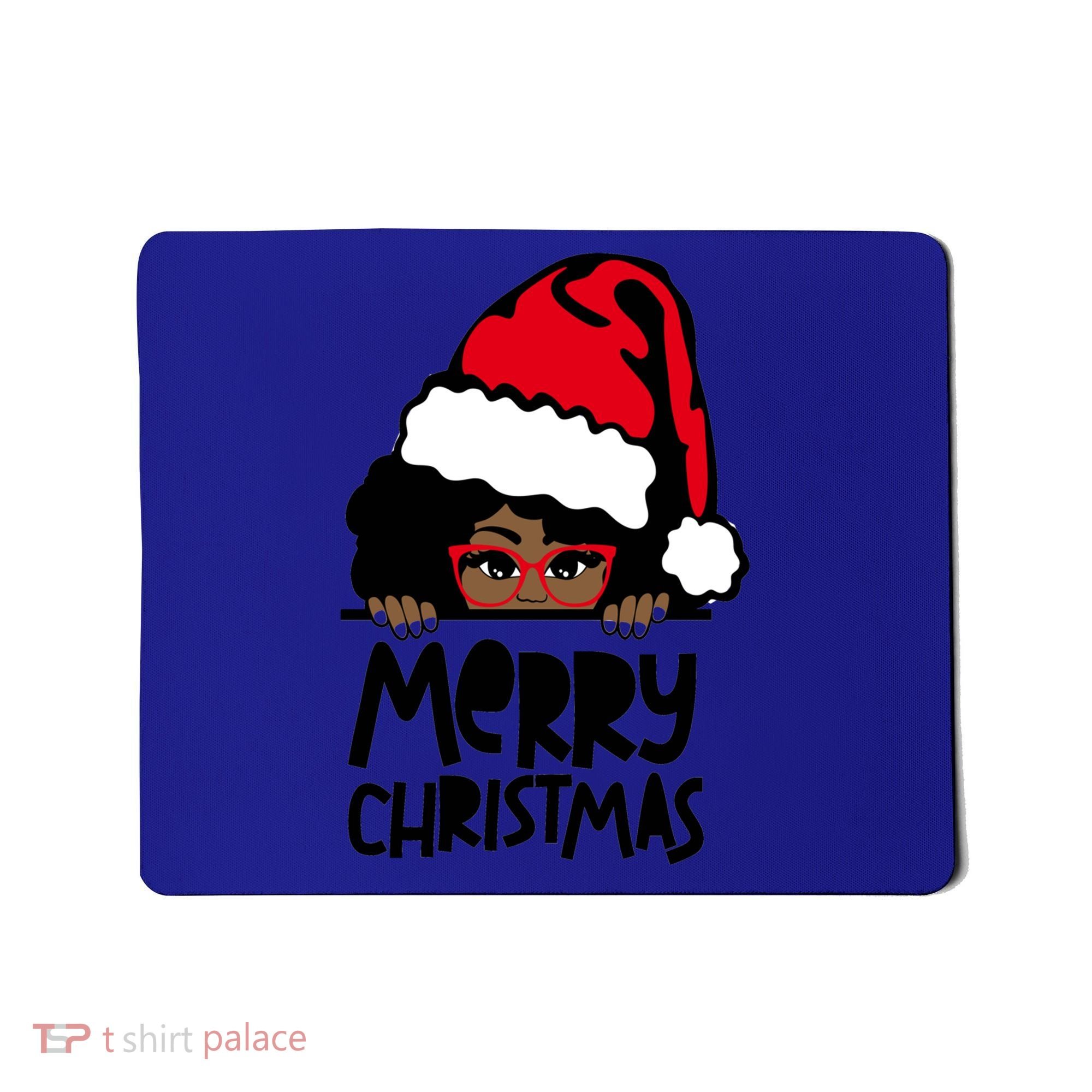 That Melanin Christmas Mrs Claus Santa Black Peeking Claus Cool Gift Mousepad