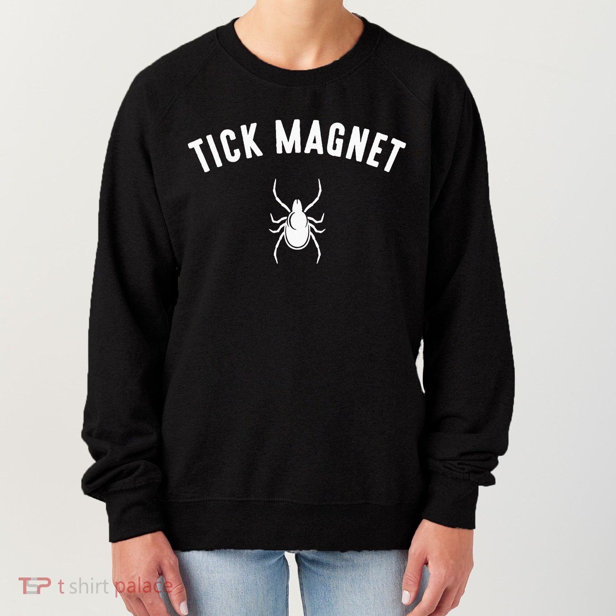 tick magnet Camping Tick Magnet Women's Sweatshirt