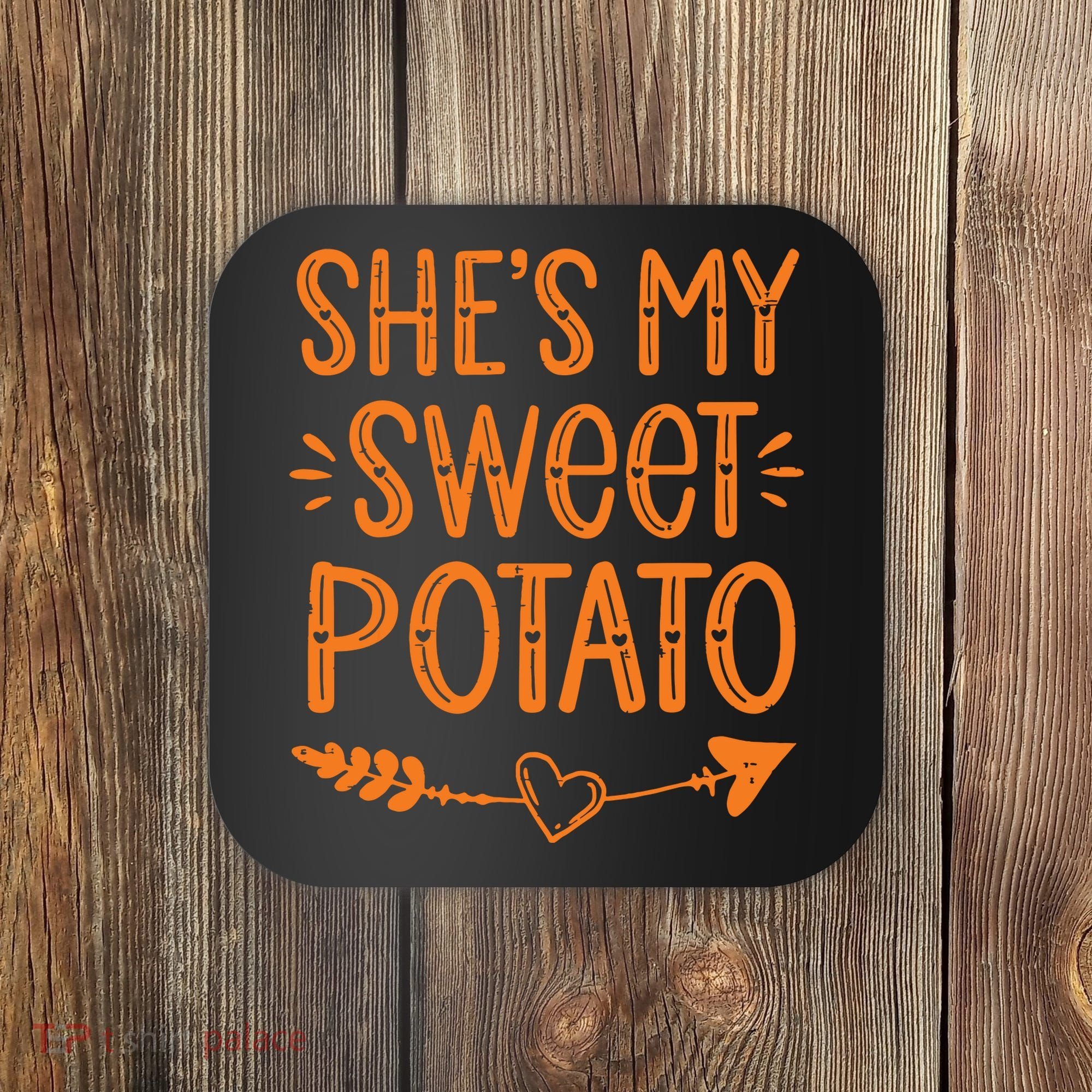 Thanksgiving Matching Couples SheS My Sweet Potato I Yam Coaster