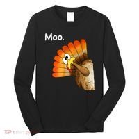 Turkey Moo Cow Funny Thanksgiving Long Sleeve Shirt thumb 0