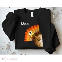 Turkey Moo Cow Funny Thanksgiving Sweatshirt thumb 2