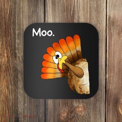 Turkey Moo Cow Funny Thanksgiving Coaster