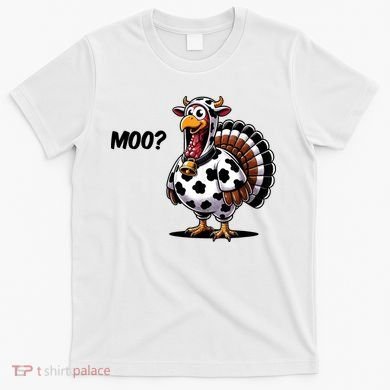 Turkey Moo Cow Funny Thanksgiving T-Shirt
