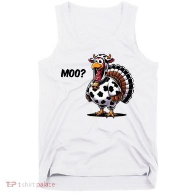 Turkey Moo Cow Funny Thanksgiving Tank Top