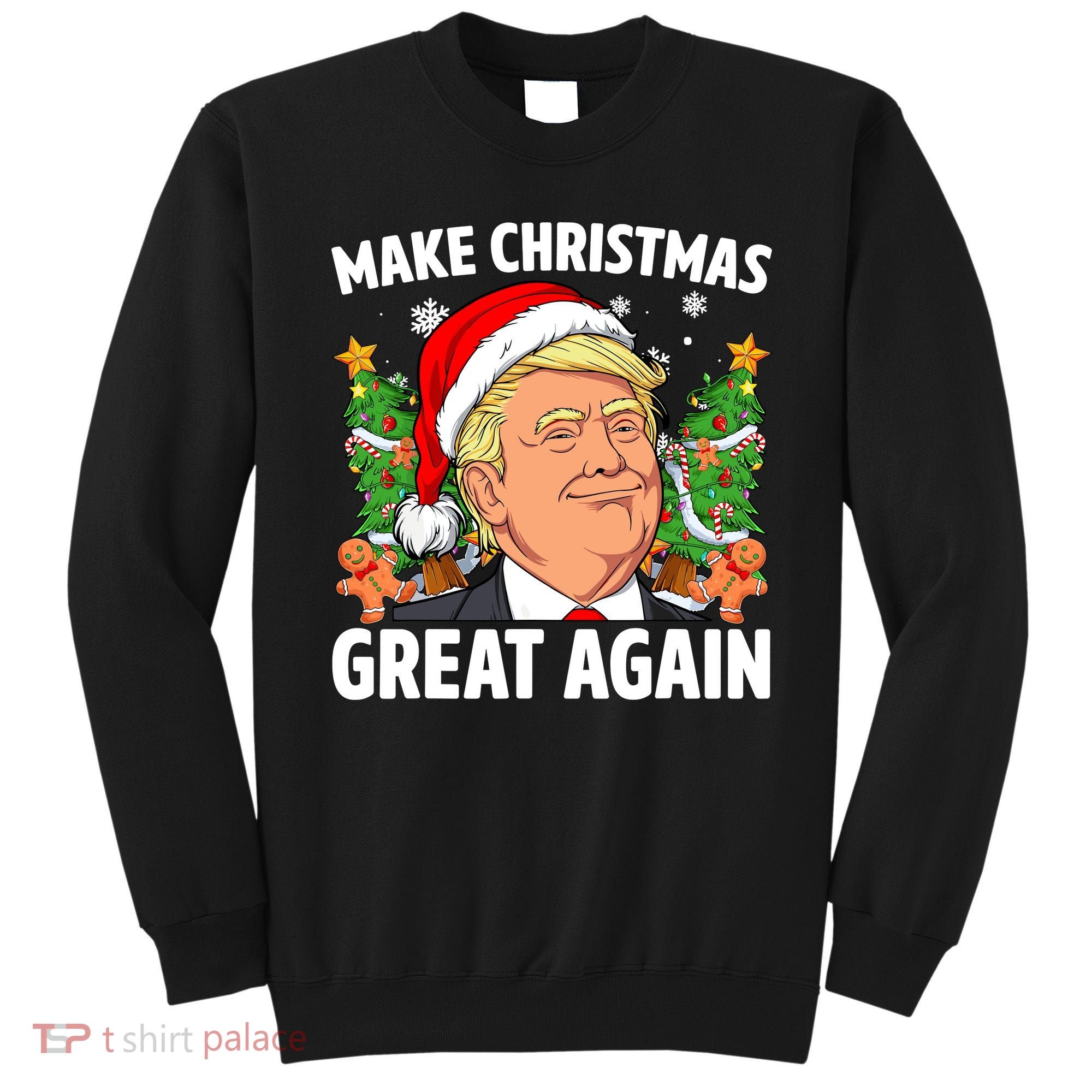 Trump Make Christmas Great Again Ugly Christmas Sweaters Sweatshirt
