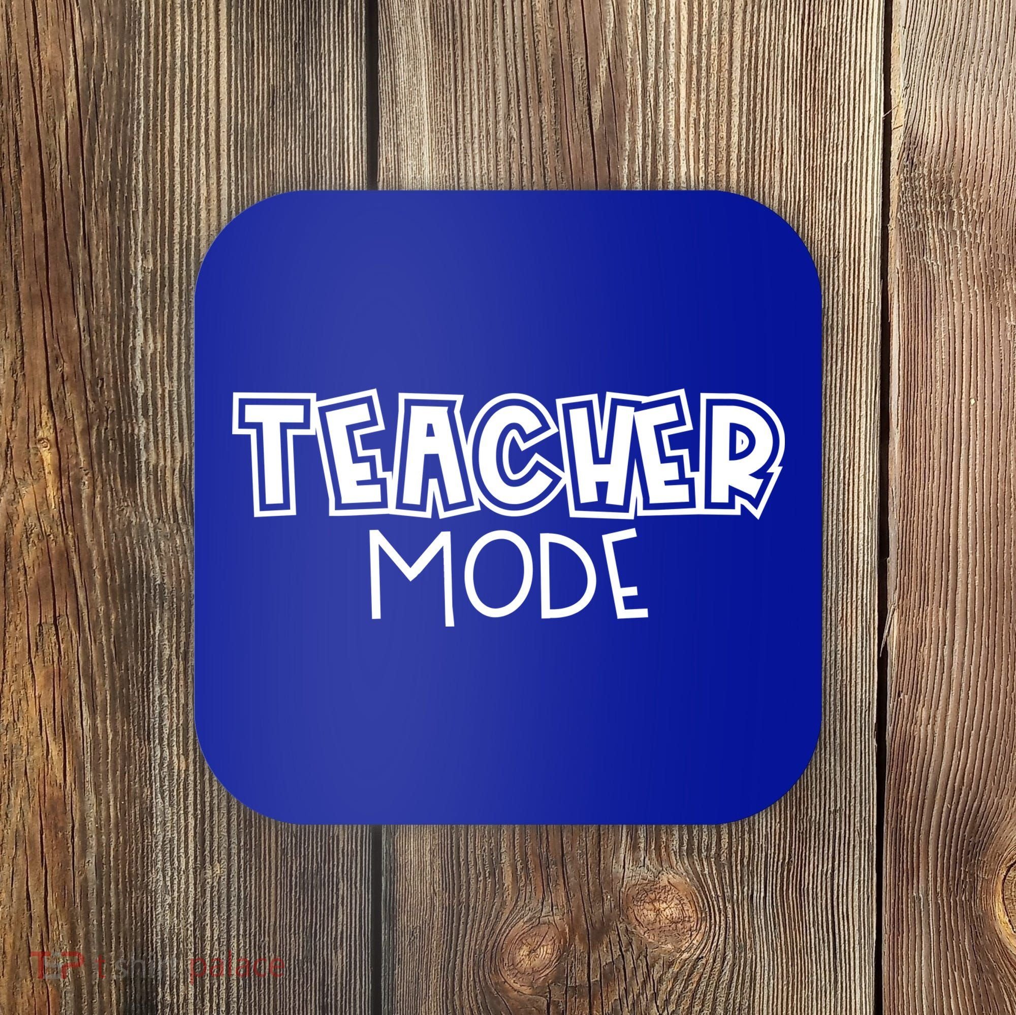 Teacher Mode Cute Back To School Coaster