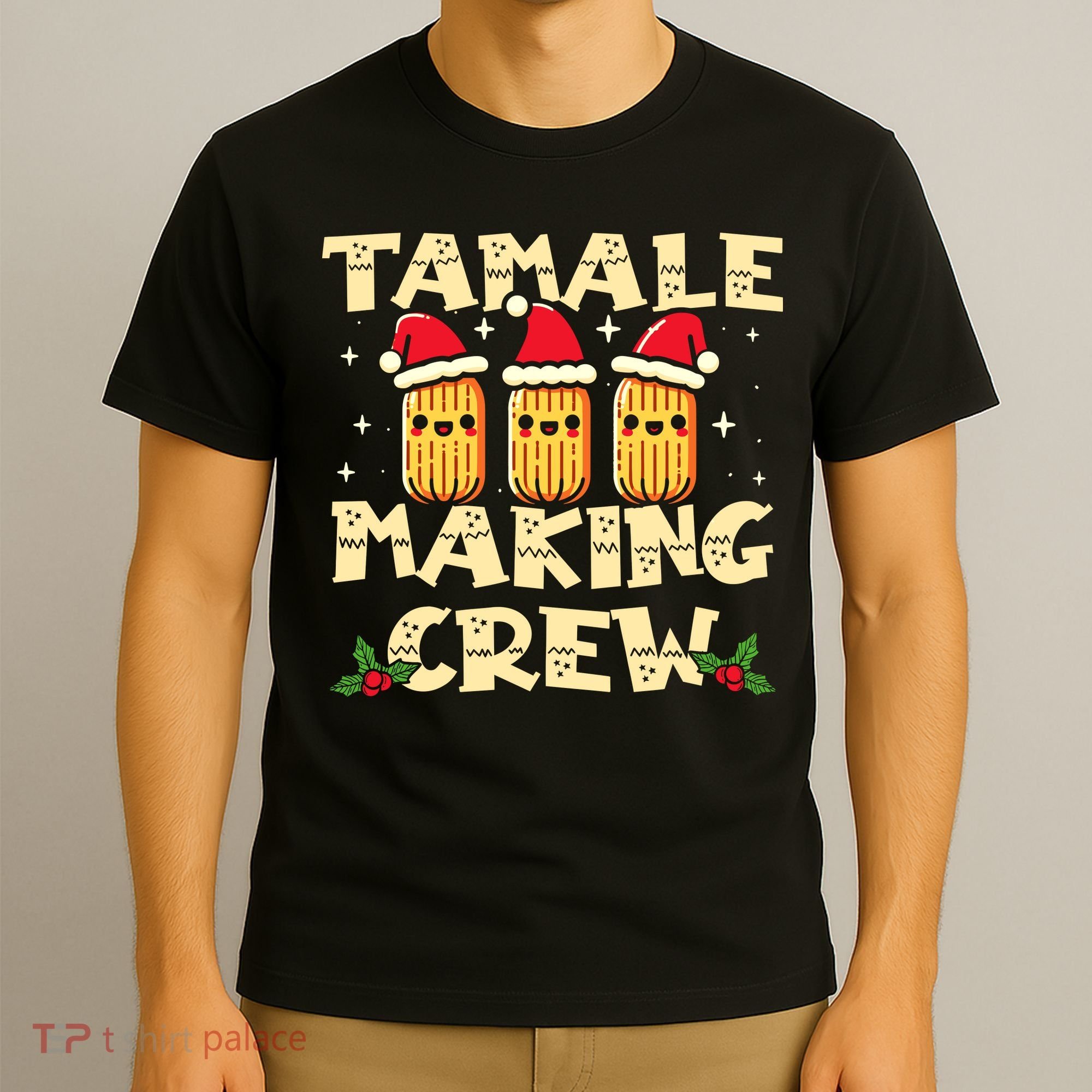Tamale Making Crew Tamale Season Funny Mexican Christmas T-Shirt