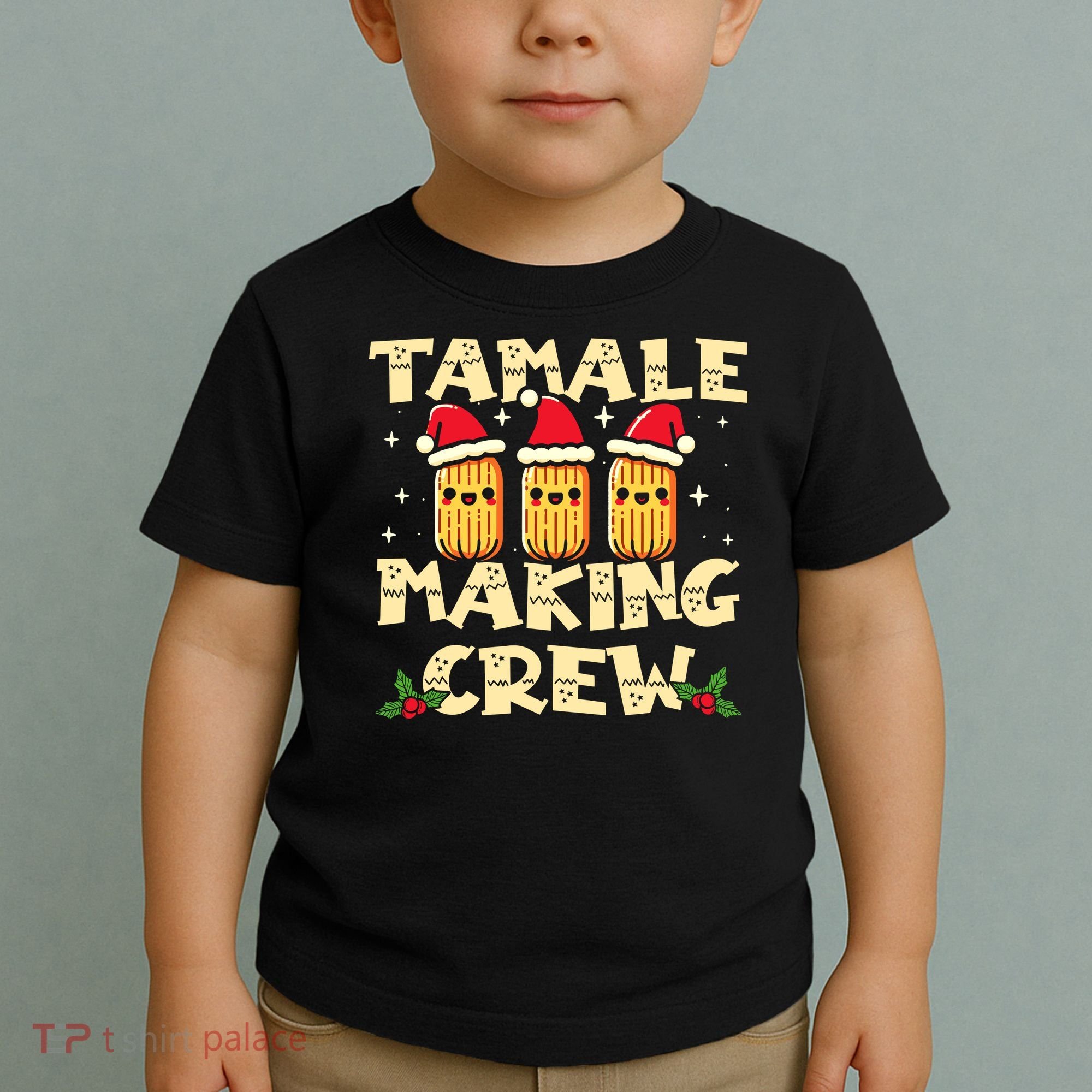 Tamale Making Crew Tamale Season Funny Mexican Christmas Toddler T-Shirt