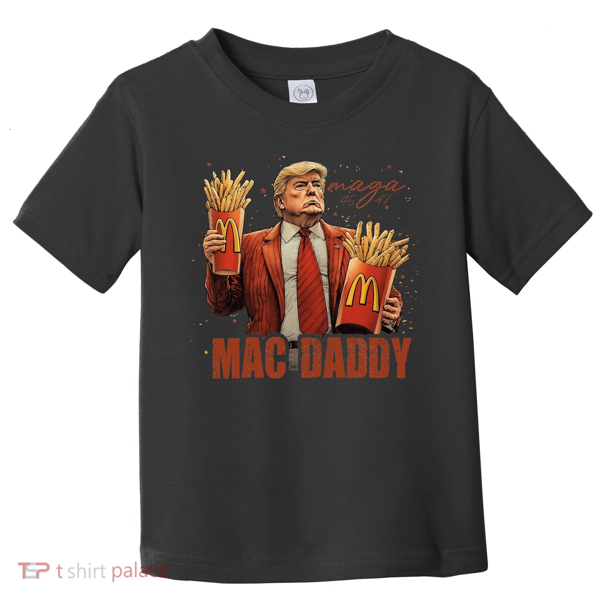 Trump Mac Daddy Toddler T-Shirt