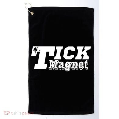 Tick Magnet Design Check Me For Ticks Suck Lyme Disease Gift Golf Towel
