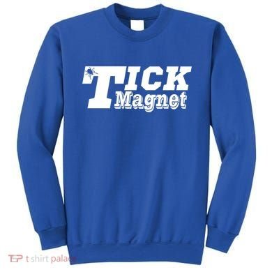 Tick Magnet Design Check Me For Ticks Suck Lyme Disease Gift Sweatshirt