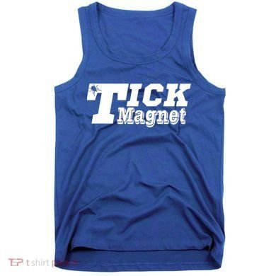 Tick Magnet Design Check Me For Ticks Suck Lyme Disease Gift Tank Top