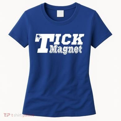 Tick Magnet Design Check Me For Ticks Suck Lyme Disease Gift Women's T-Shirt