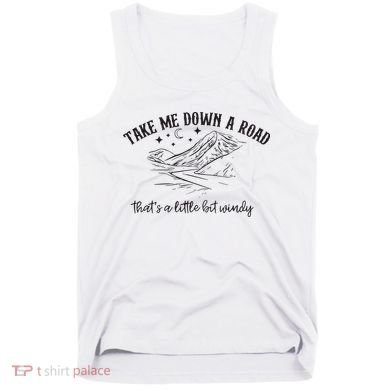 Take Me Down A Road Tank Top