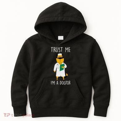 Trust Me IM A Dogtor Kids Hoodie