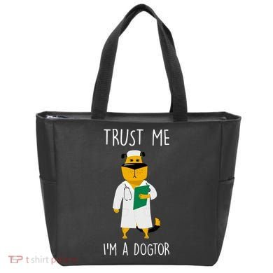 Trust Me IM A Dogtor Tote Bag