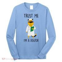 Trust Me IM A Dogtor Long Sleeve Shirt thumb 0