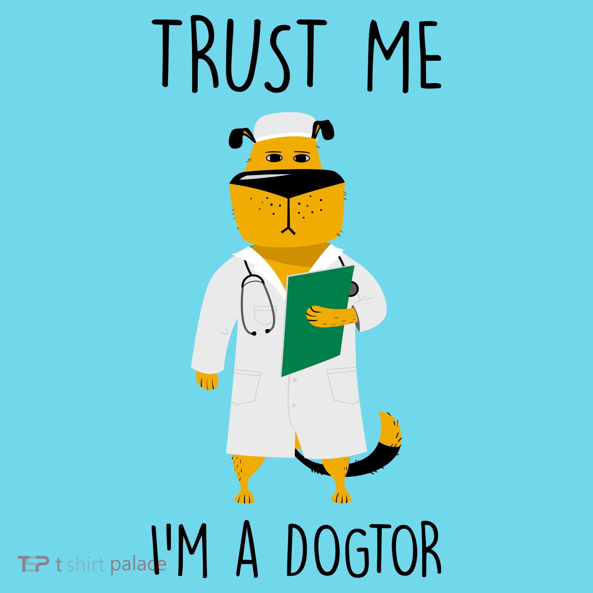 Trust Me IM A Dogtor Kids T-Shirt