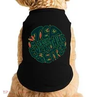 Tea Makes Everything Better Doggie Tank thumb 0