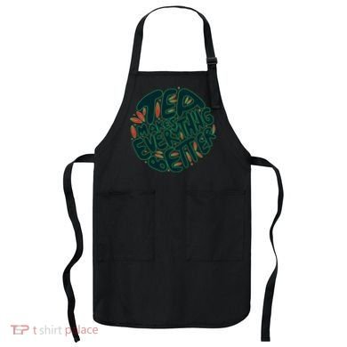 Tea Makes Everything Better Apron