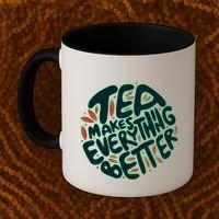 Tea Makes Everything Better Coffee Mug thumb 2