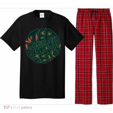 Tea Makes Everything Better Pajama Set