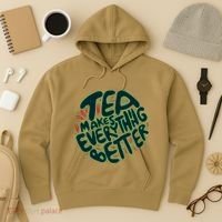 Tea Makes Everything Better Hoodie thumb 3