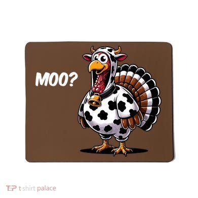 Turkey Moo Funny Cute Thanksgiving Cow Mousepad
