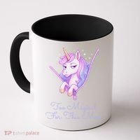 Too Magical For This Mess Funny Anti Social Unicorn Coffee Mug thumb 0
