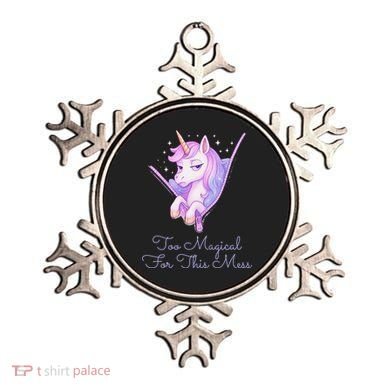 Too Magical For This Mess Funny Anti Social Unicorn Ornament