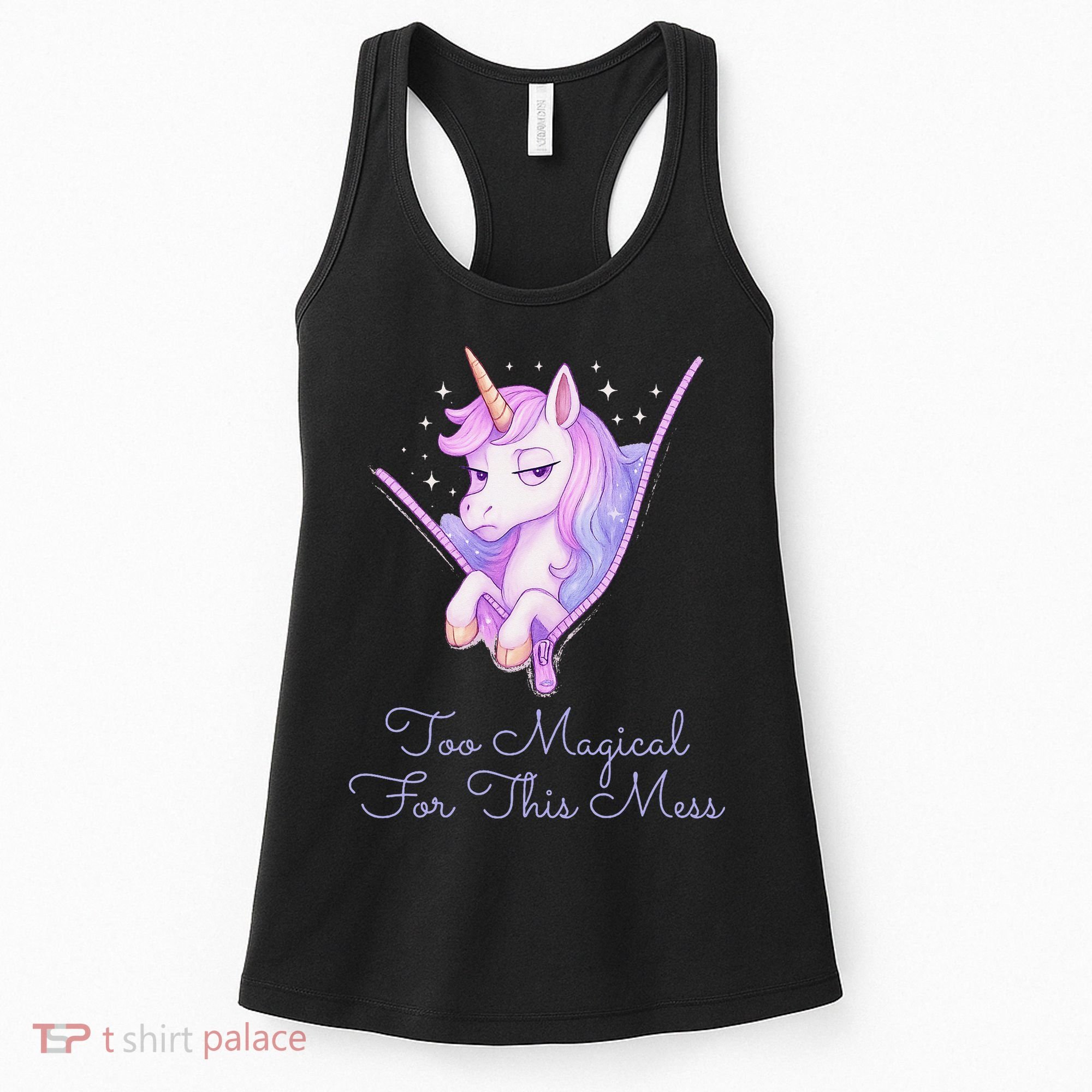 Too Magical For This Mess Funny Anti Social Unicorn Women's Tank Top