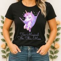 Too Magical For This Mess Funny Anti Social Unicorn Women's T-Shirt thumb 2