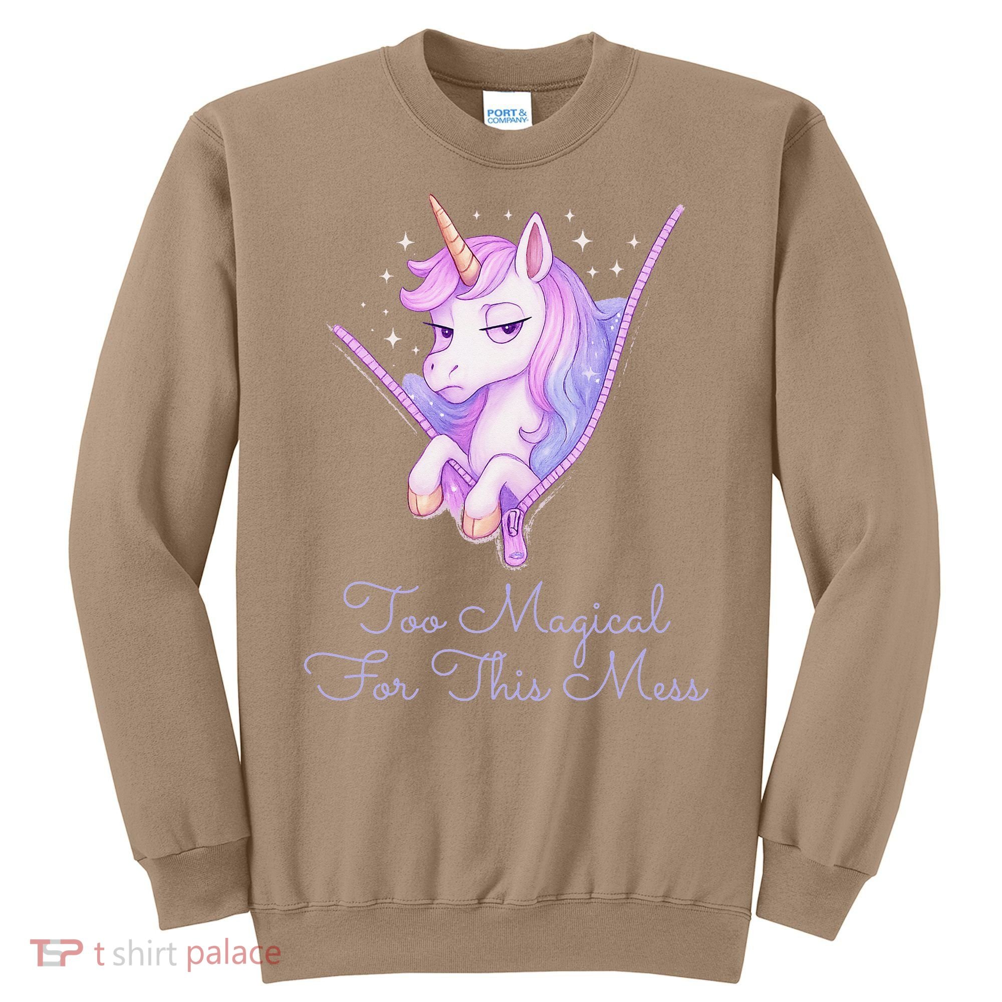 Too Magical For This Mess Funny Anti Social Unicorn Sweatshirt